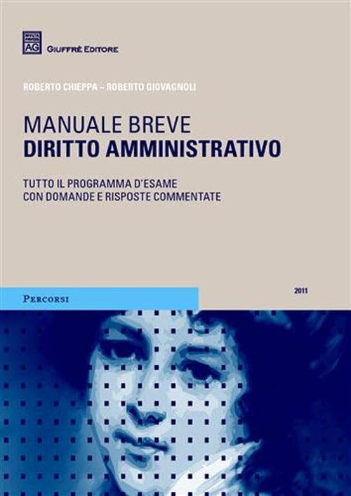 Diritto amministrativo. Manuale breve. Tutto il programma d'esame con domande e risposte commentate book