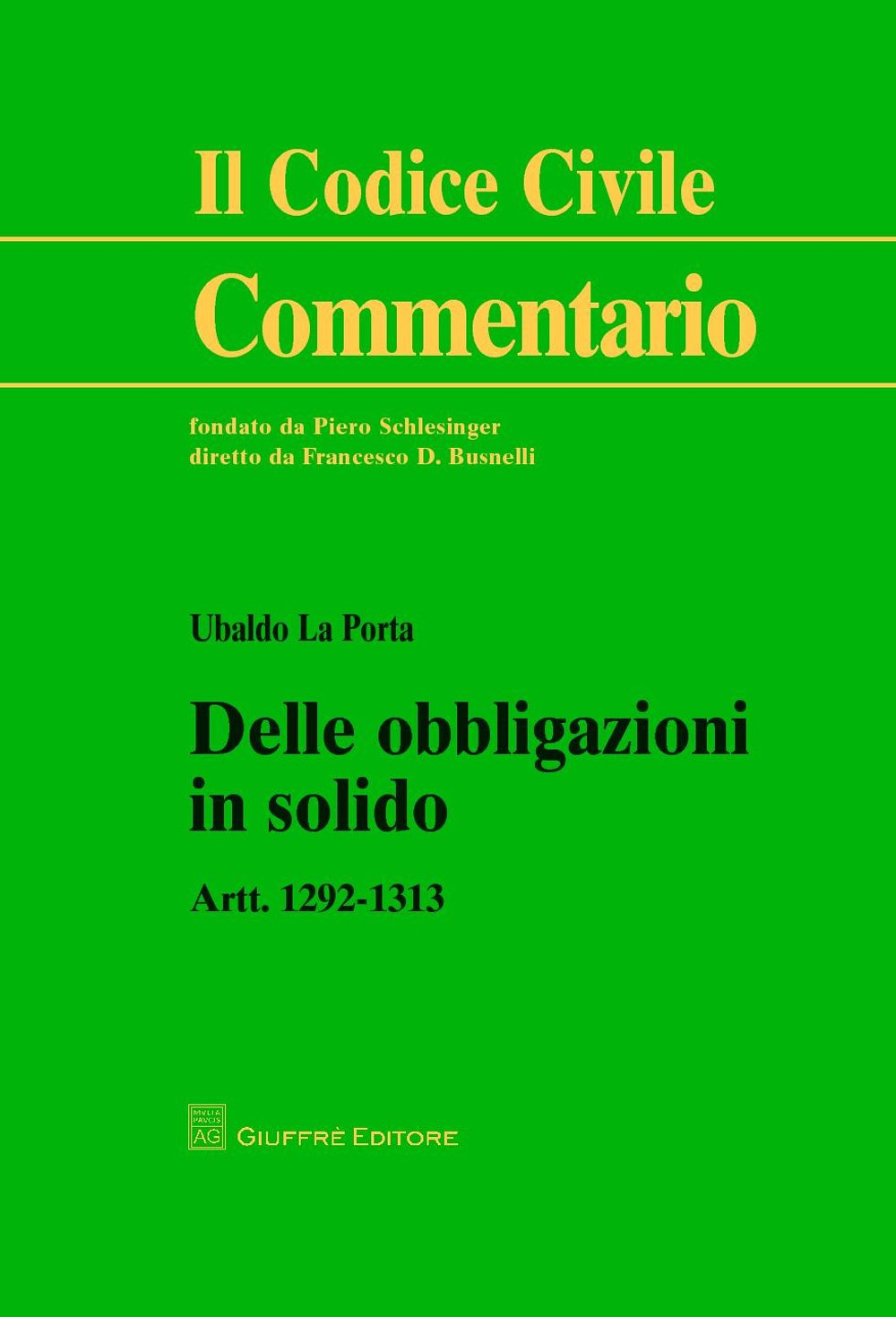 Delle obbligazioni in solido. Artt. 1292-1313 book