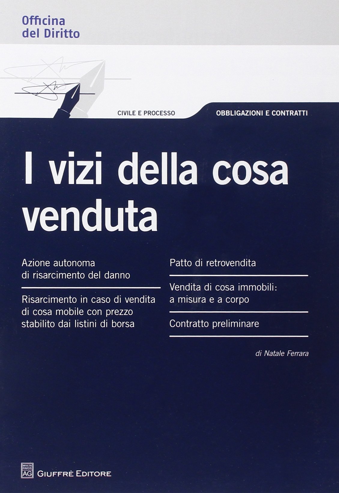 I vizi della cosa venduta (Officina. Civile e processo) Law