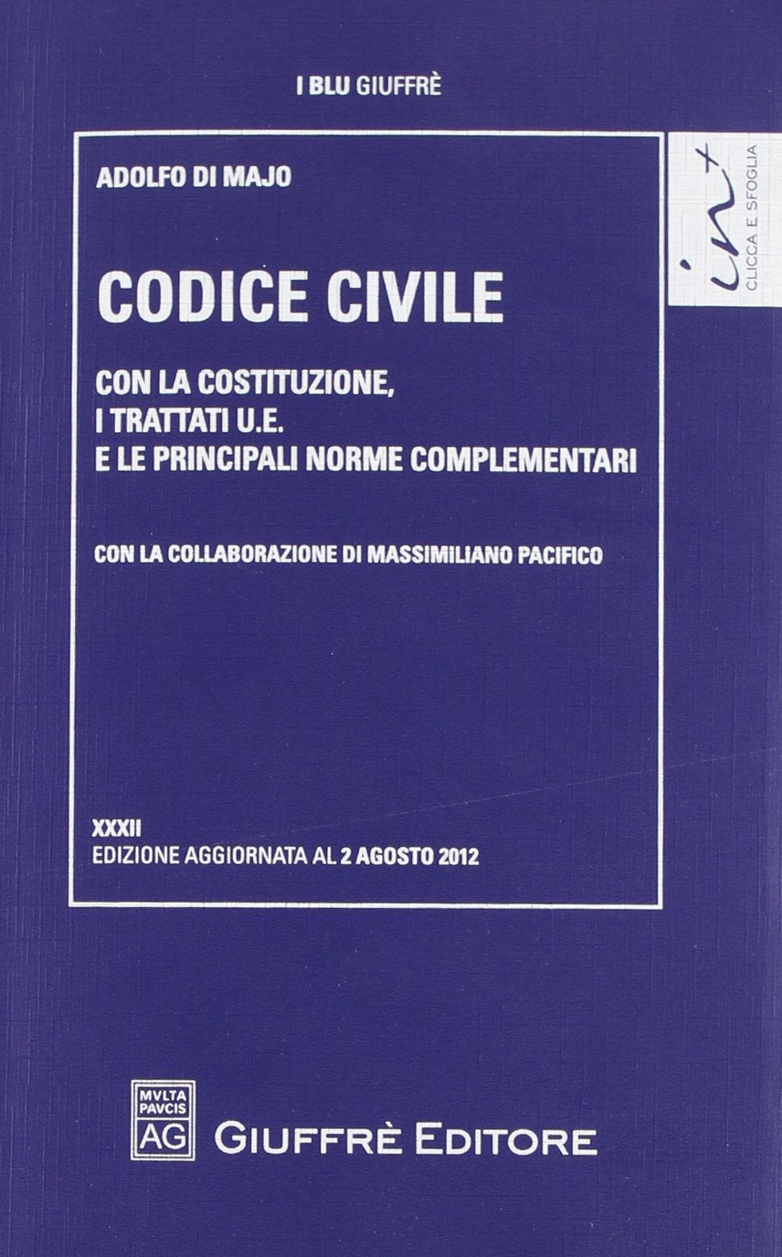Codice civile. Con la Costituzione, i trattati U.E. e le principali norme complementari (I blu Giuffrè) Law