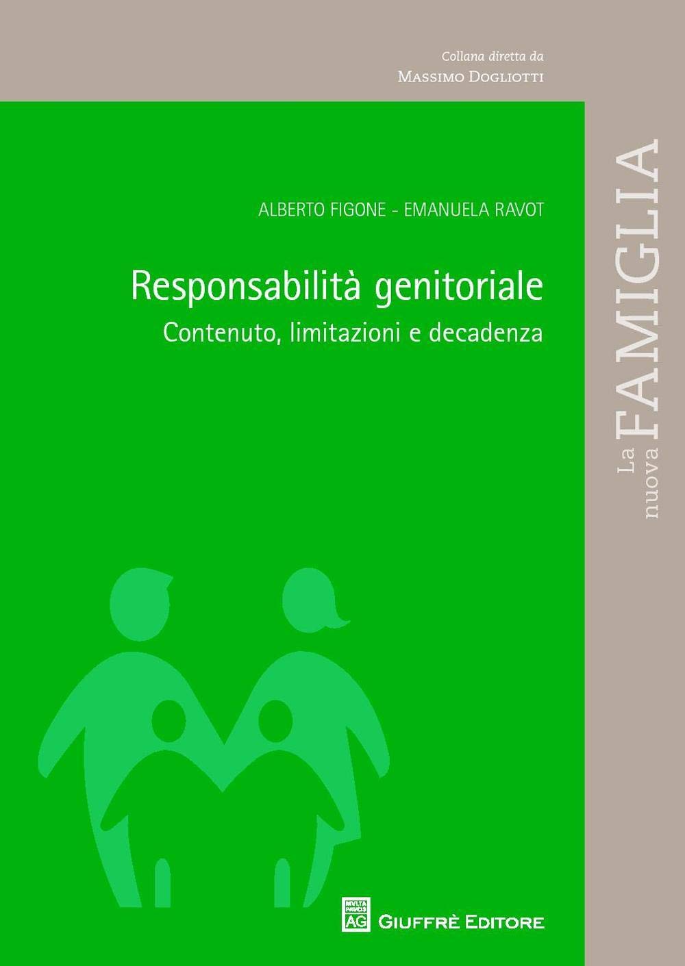Responsabilità genitoriale. Contenuto, limitazioni e decadenza book