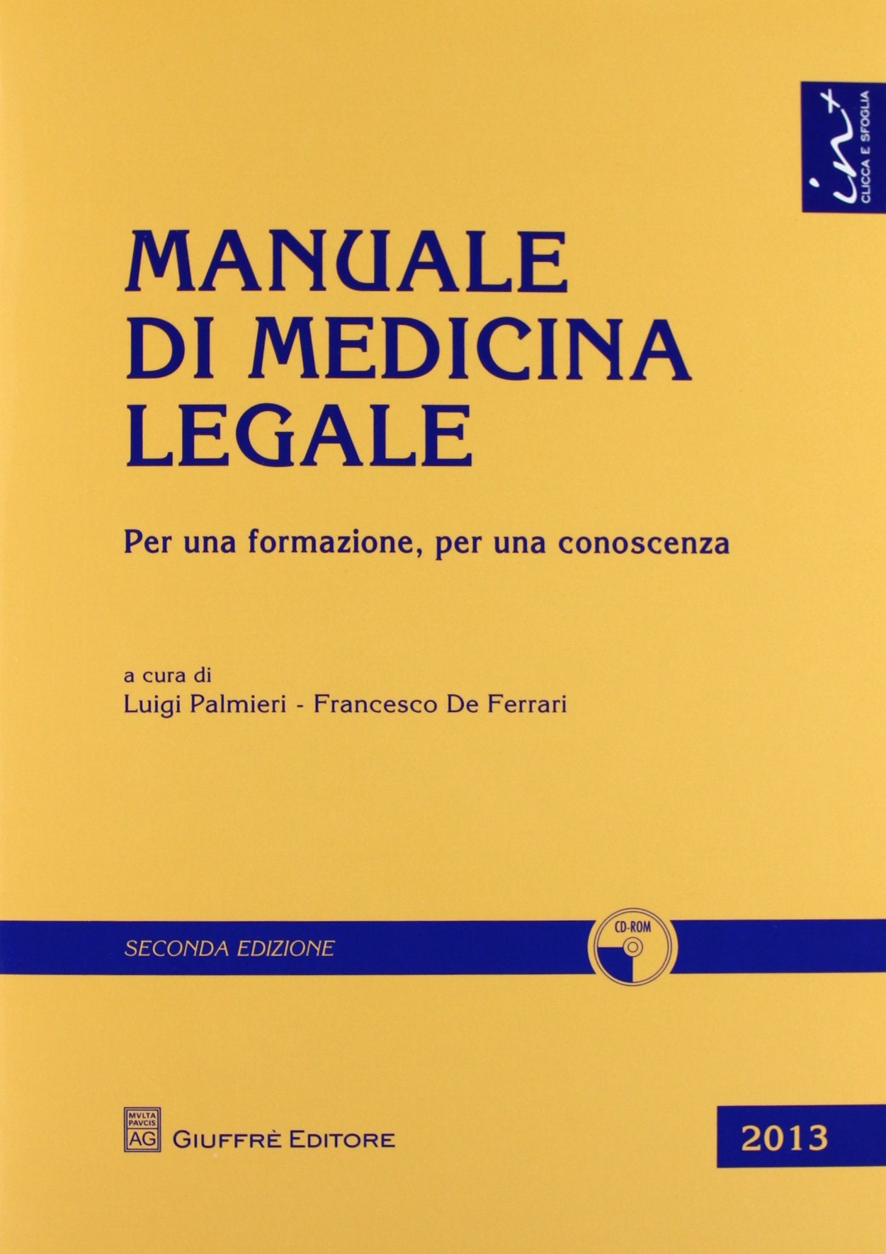 Manuale di medicina legale. Per una formazione, per una conoscenza. Con CD-ROM book