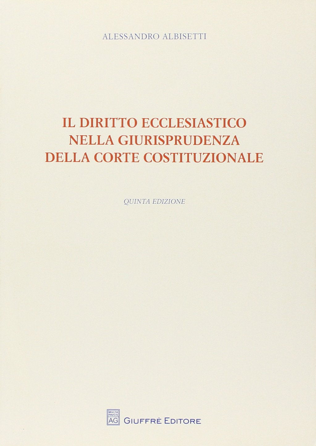 Il diritto ecclesiastico nella giurisprudenza della Corte costituzionale book