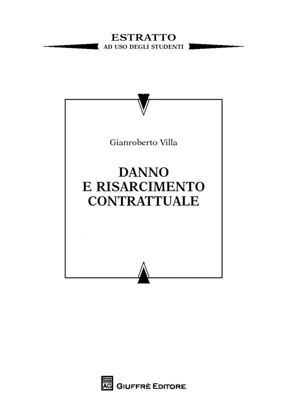 Danno e risarcimento contrattuale. Estratto ad uso studenti book