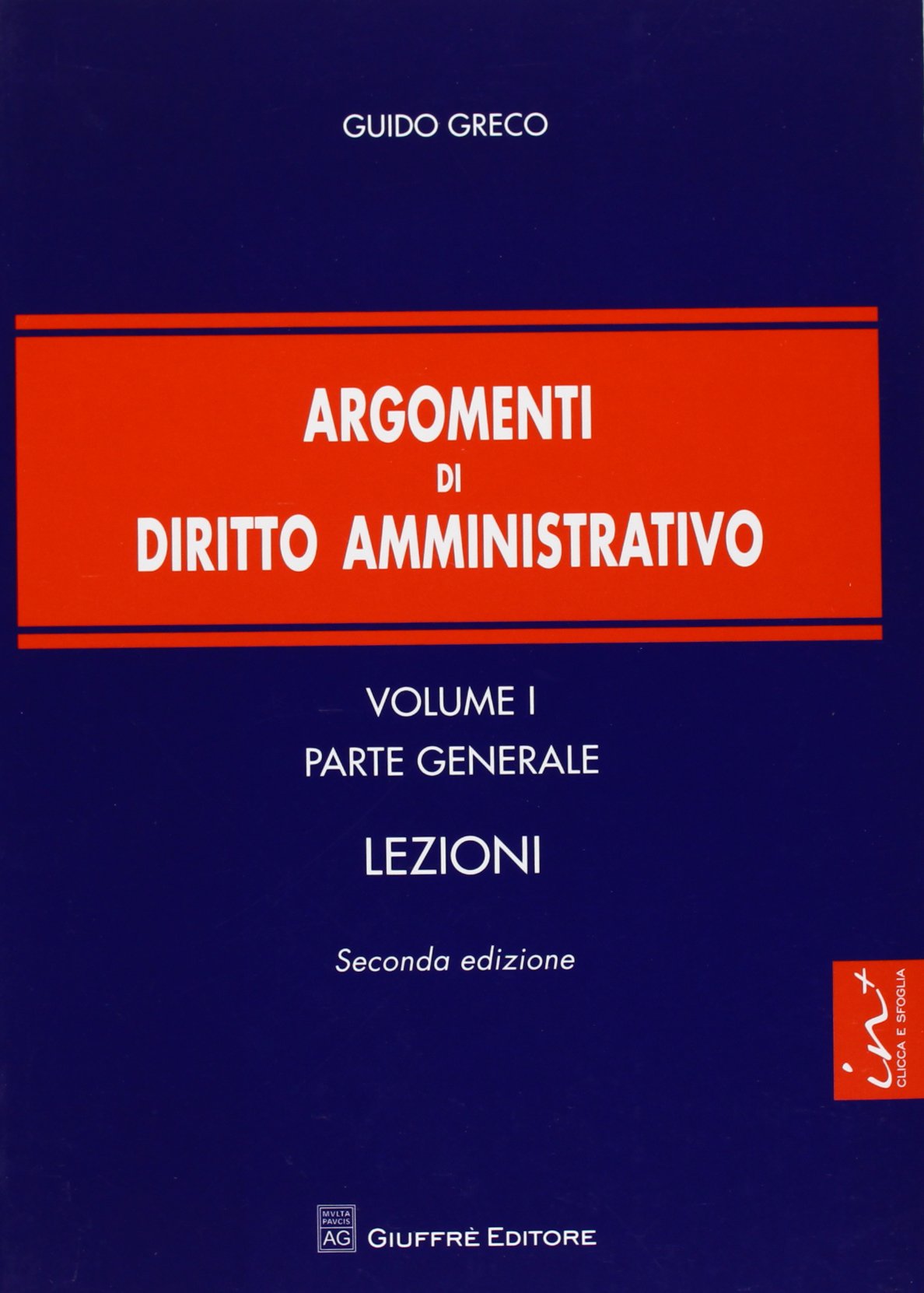 Argomenti di diritto amministrativo. Parte generale. Lezioni (Vol. 1) book
