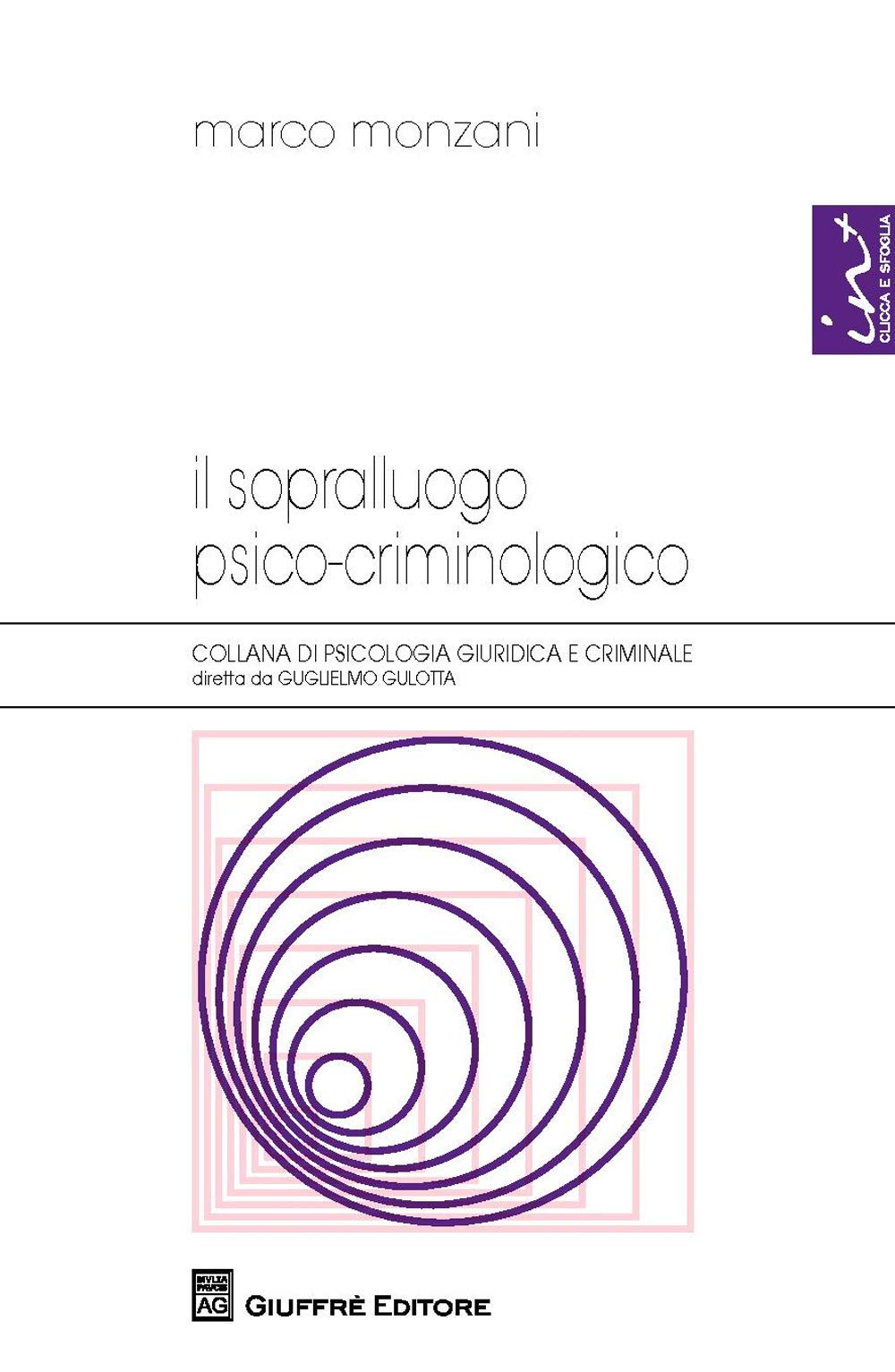 Il sopralluogo psico-criminologico (Psicologia giuridica e criminale) Law