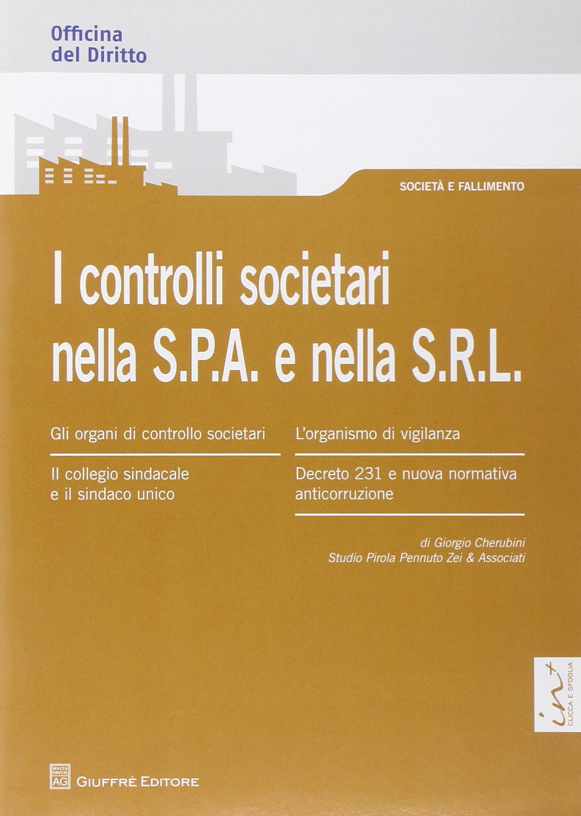 I controlli societari nella S.P.A. e nella S.R.L. book