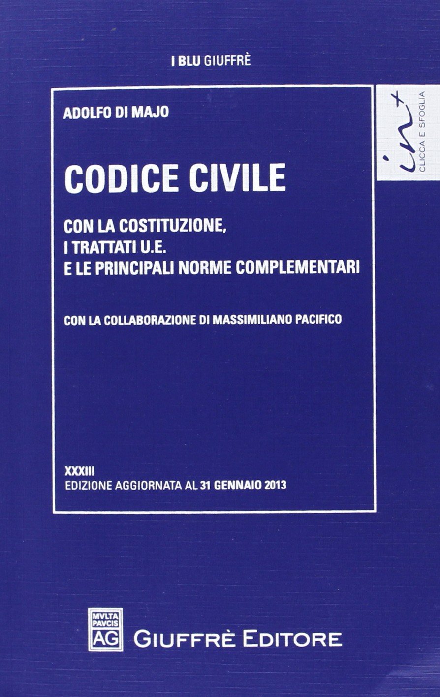Codice civile. Con la Costituzione, i trattati U.E. e le principali norme complementari book