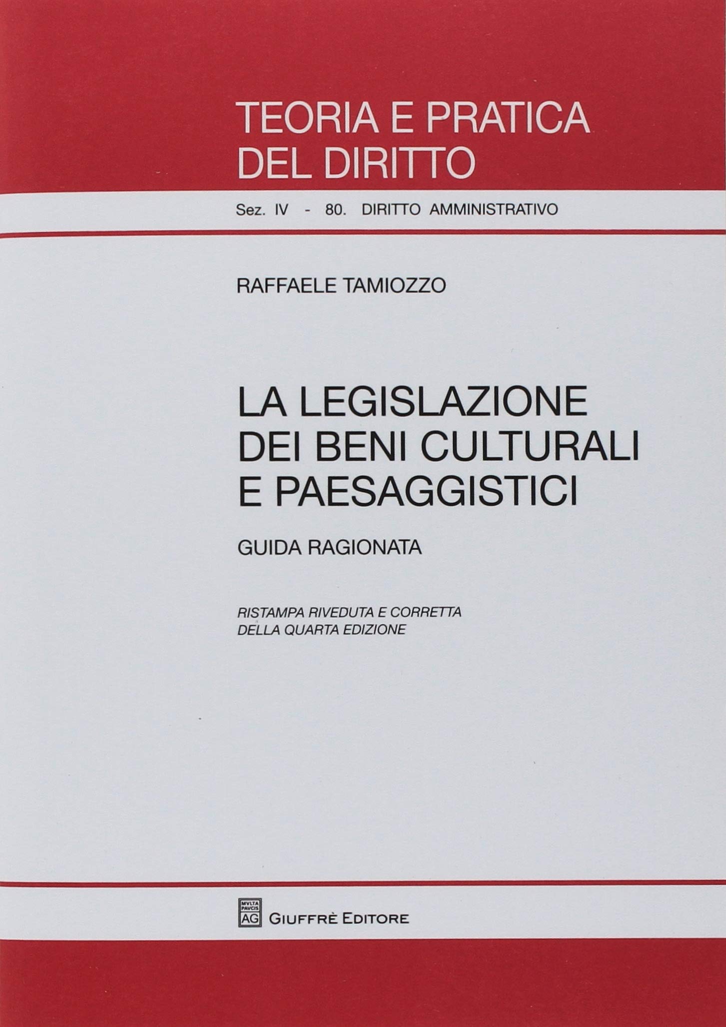 La legislazione dei beni culturali e paesaggistici. Guida ragionata book