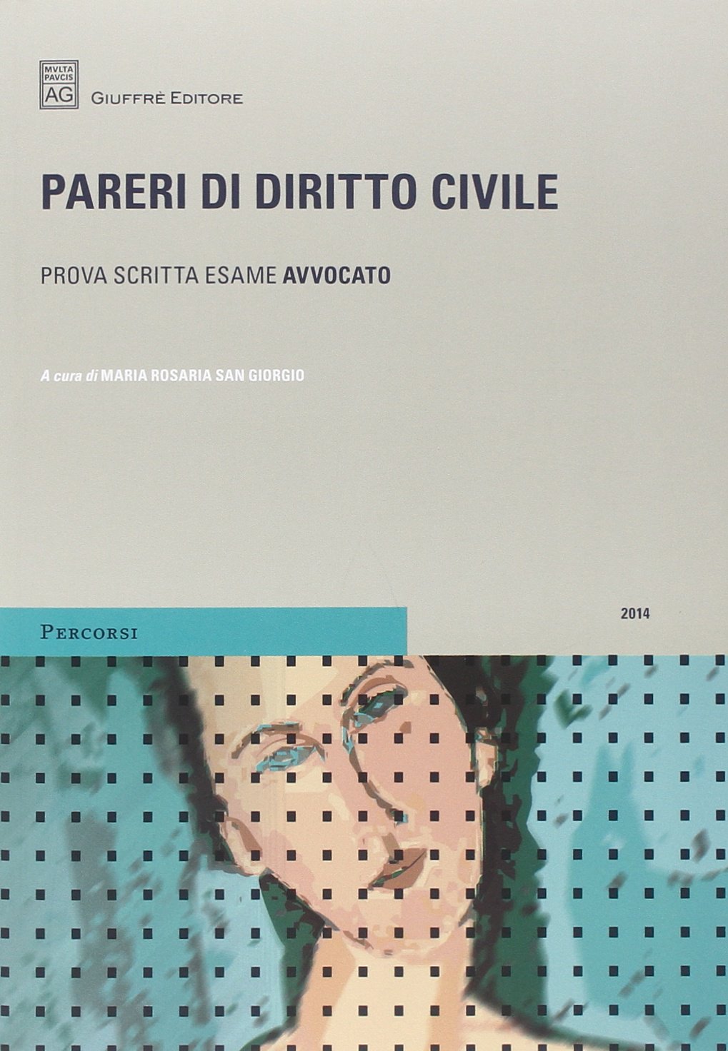 Pareri di diritto civile. Prova scritta esame avvocato book