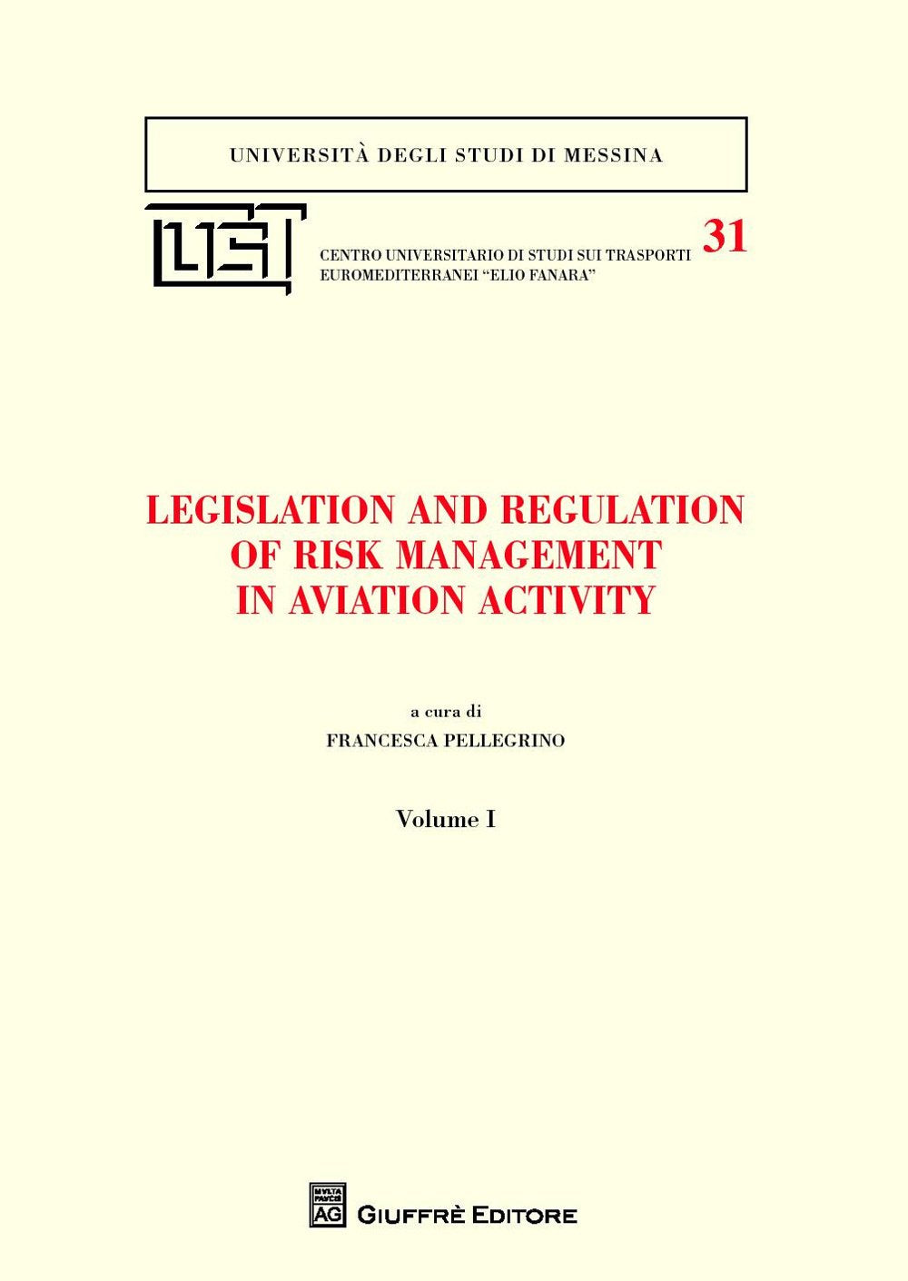 Legislation and regulation of risk management in aviation activity book