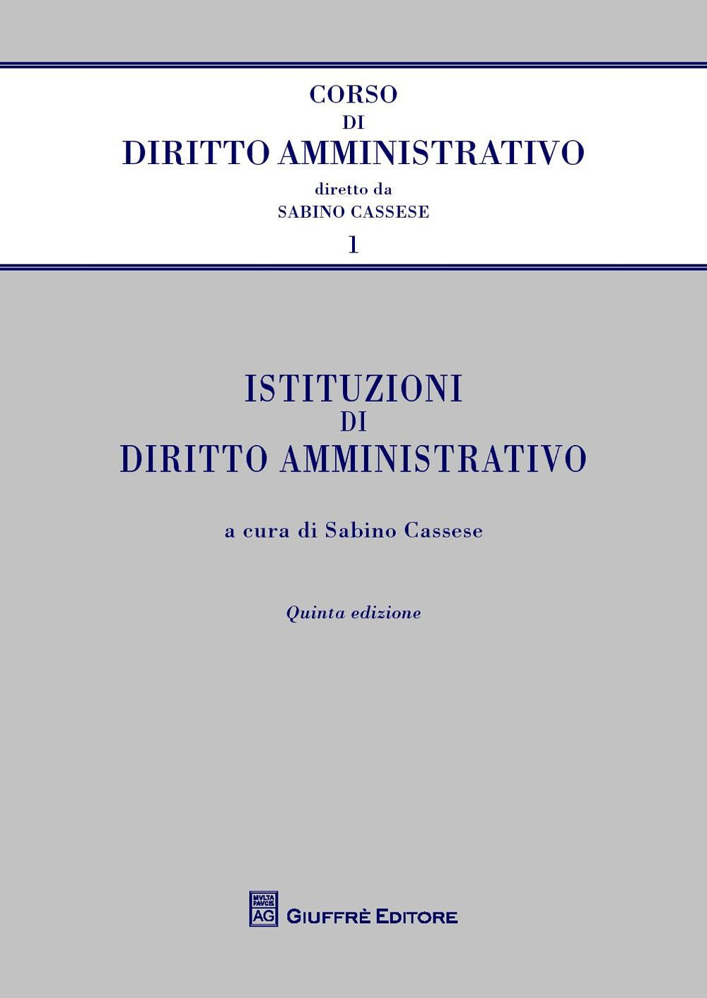 Istituzioni di diritto amministrativo (Corso di diritto amministrativo, Band 1) Law