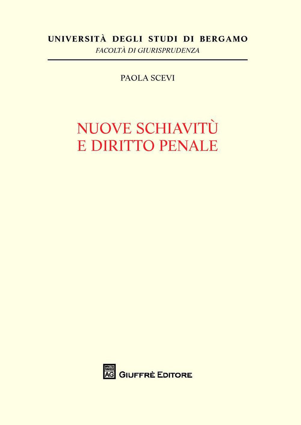 Nuove schiavitù e diritto penale book