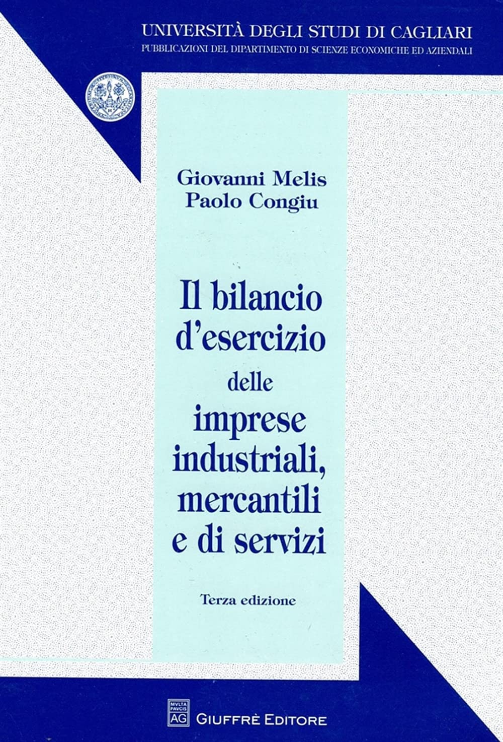 Il bilancio d'esercizio delle imprese industriali, mercantili e di servizi book