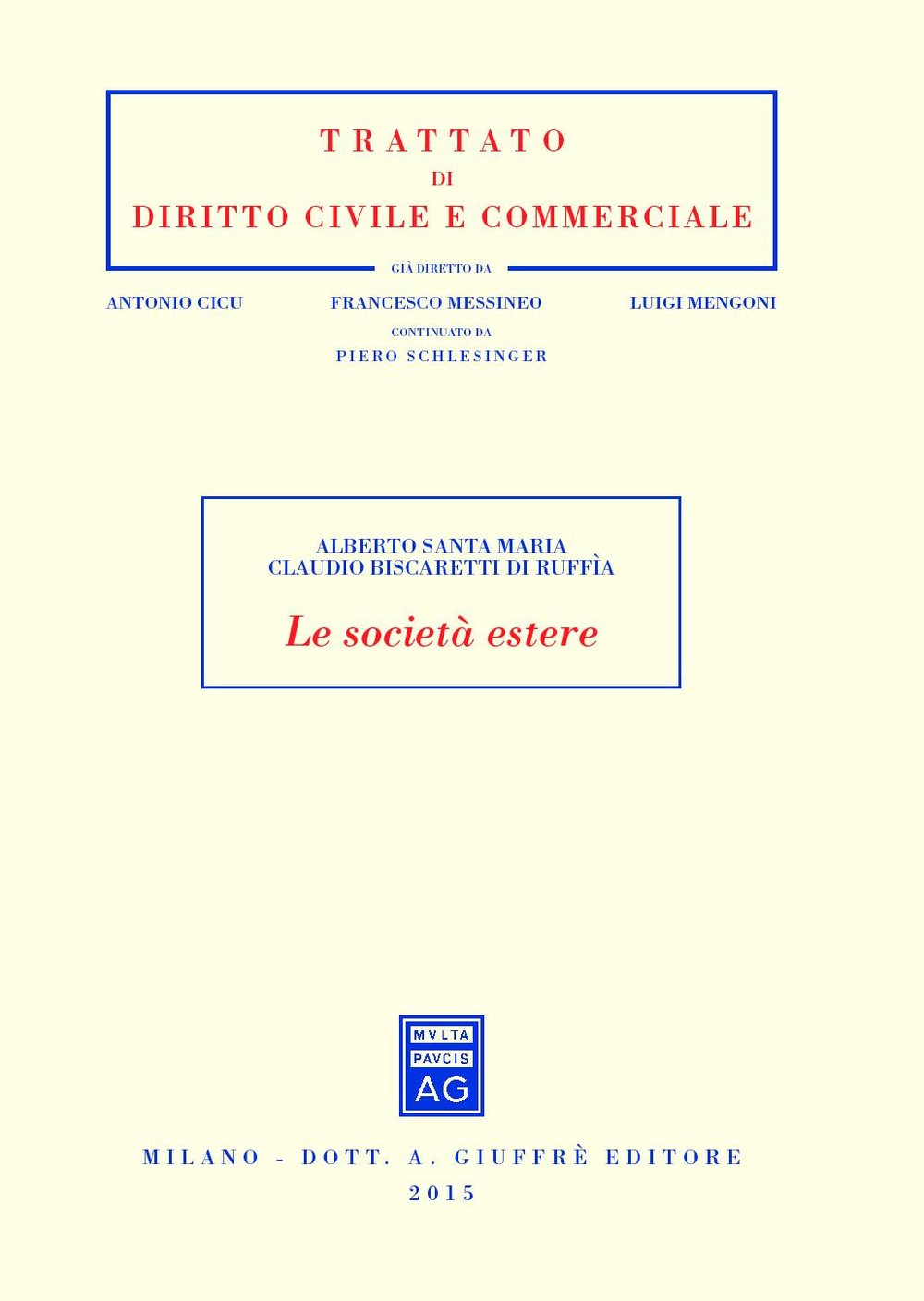 Le società estere (Trattato di diritto civile e commerciale) Law