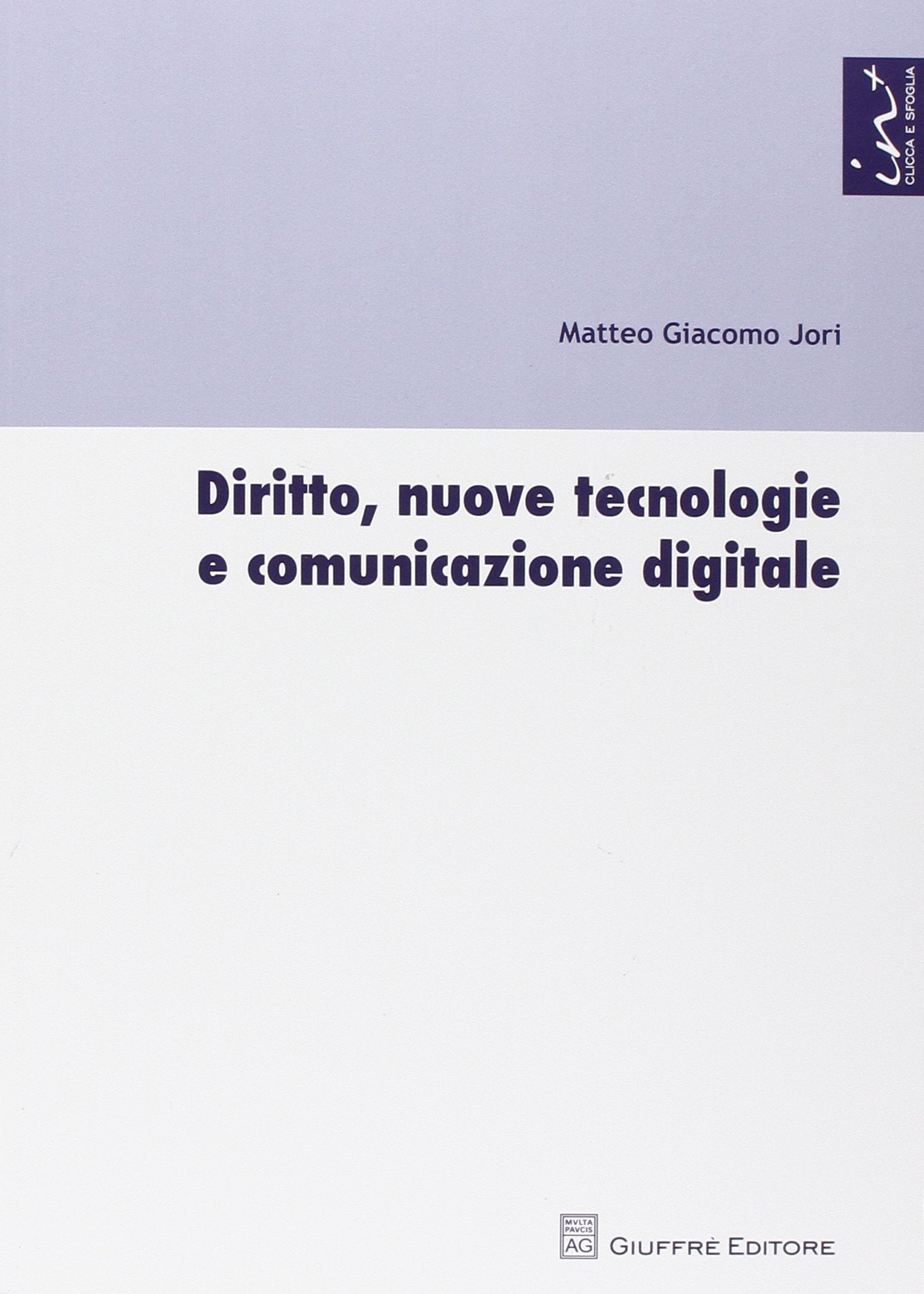 Diritto, nuove tecnologie e comunicazione digitale Law