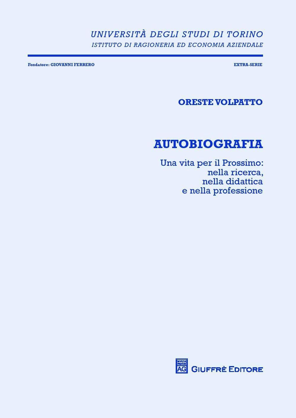 Autobiografia (Univ. Torino-Ist.ricer. economico-aziend.) Books