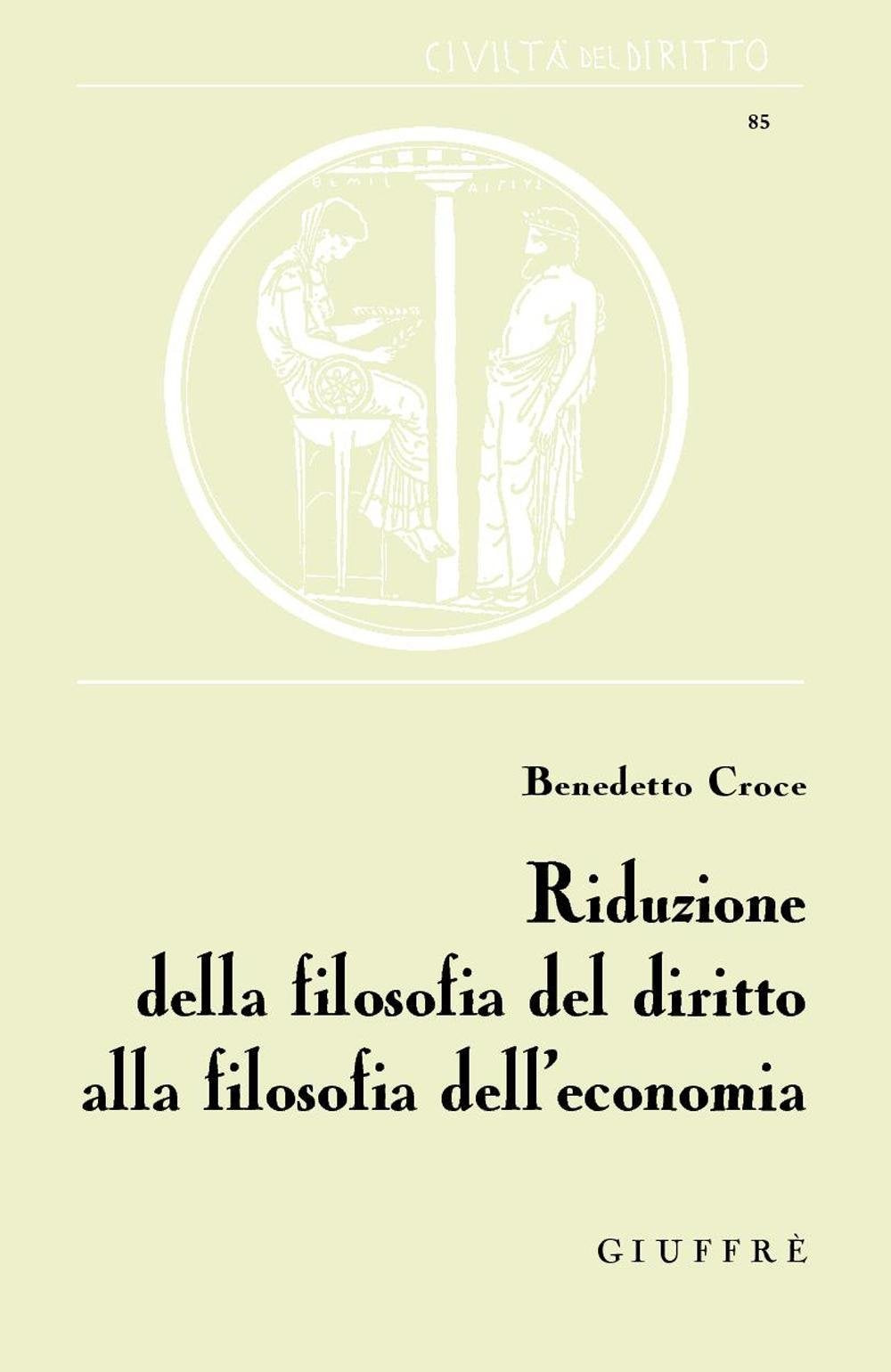 Riduzione della filosofia del diritto alla filosofia dell'economia book
