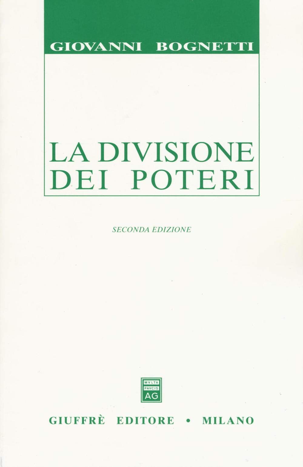 La divisione dei poteri. Saggio di diritto comparato Law