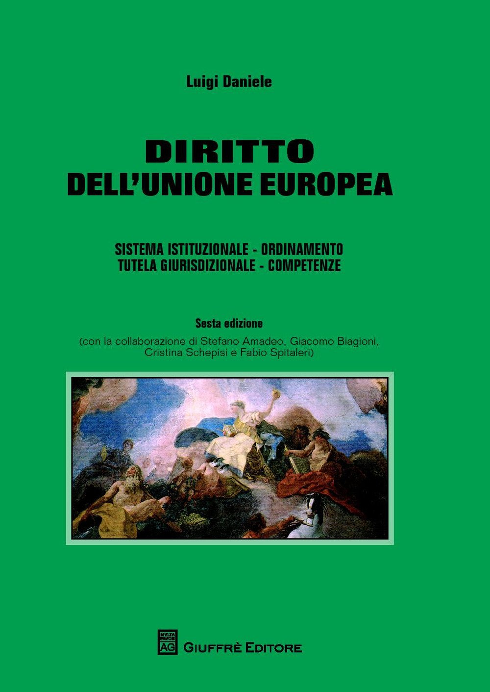Diritto dell'Unione europea. Sistema istituzionale. Ordinamento. Tutela giurisdizionale. Competenze Law