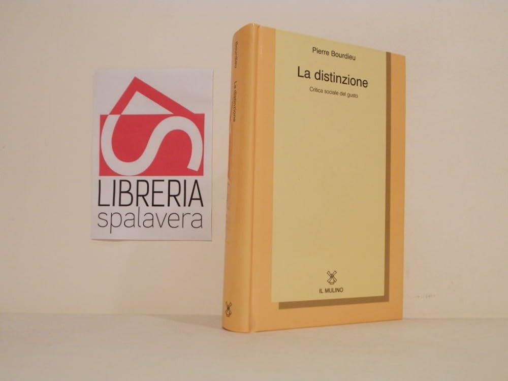 La distinzione. Critica sociale del gusto book