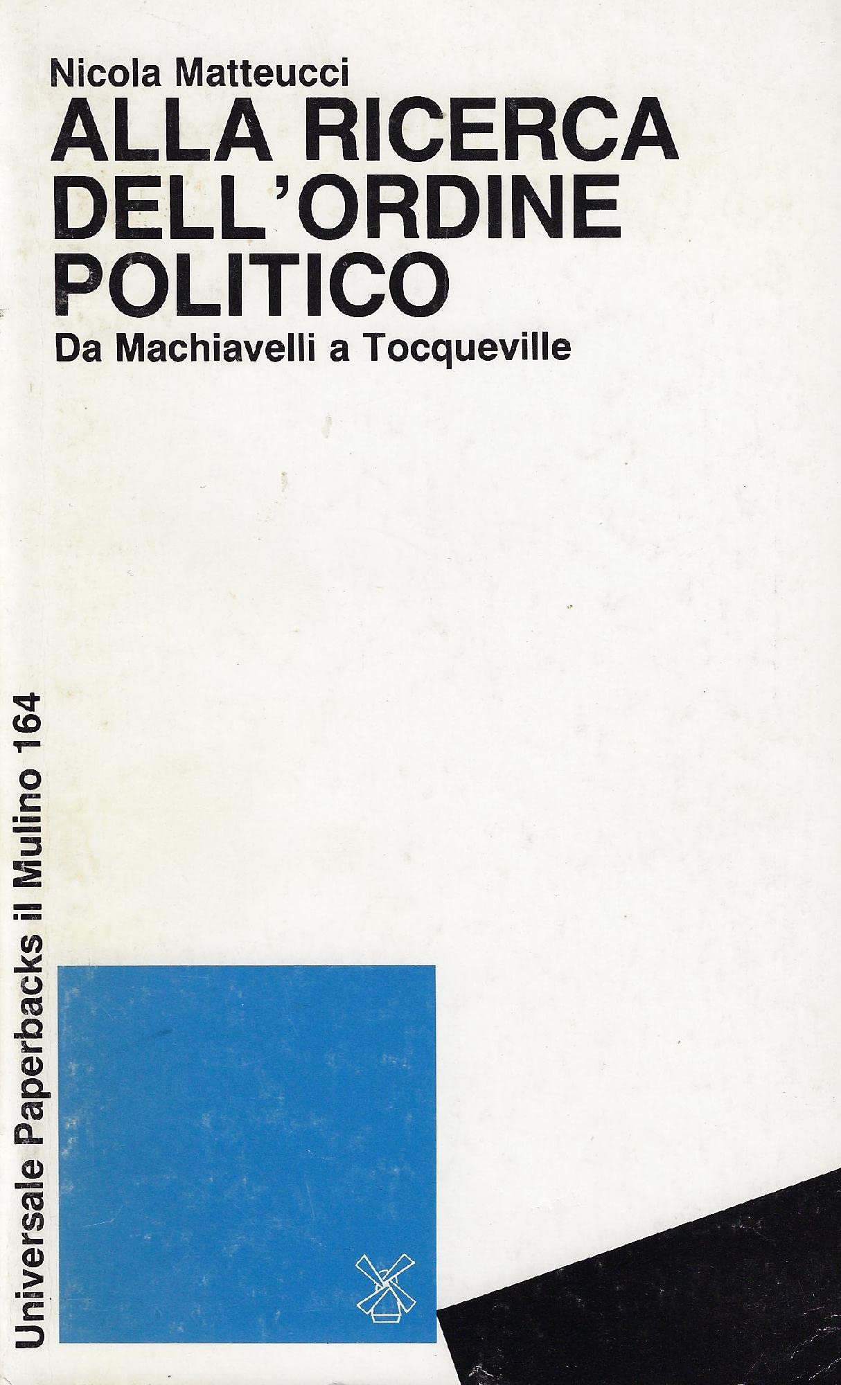 Alla ricerca dell'ordine politico - Nicola Matteucci (Il Mulino) book
