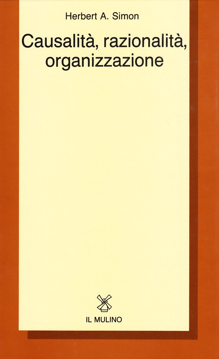 Causalità, razionalità, organizzazione book