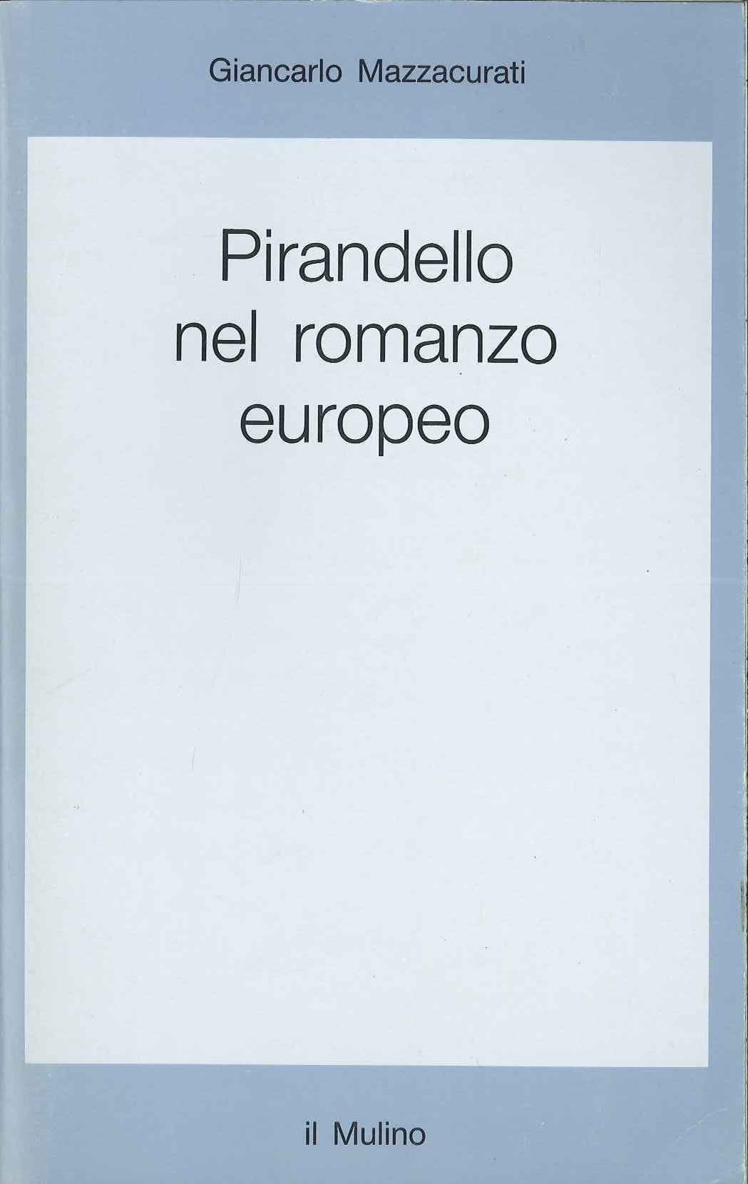 Pirandello nel romanzo europeo (Saggi) Contemporary literature