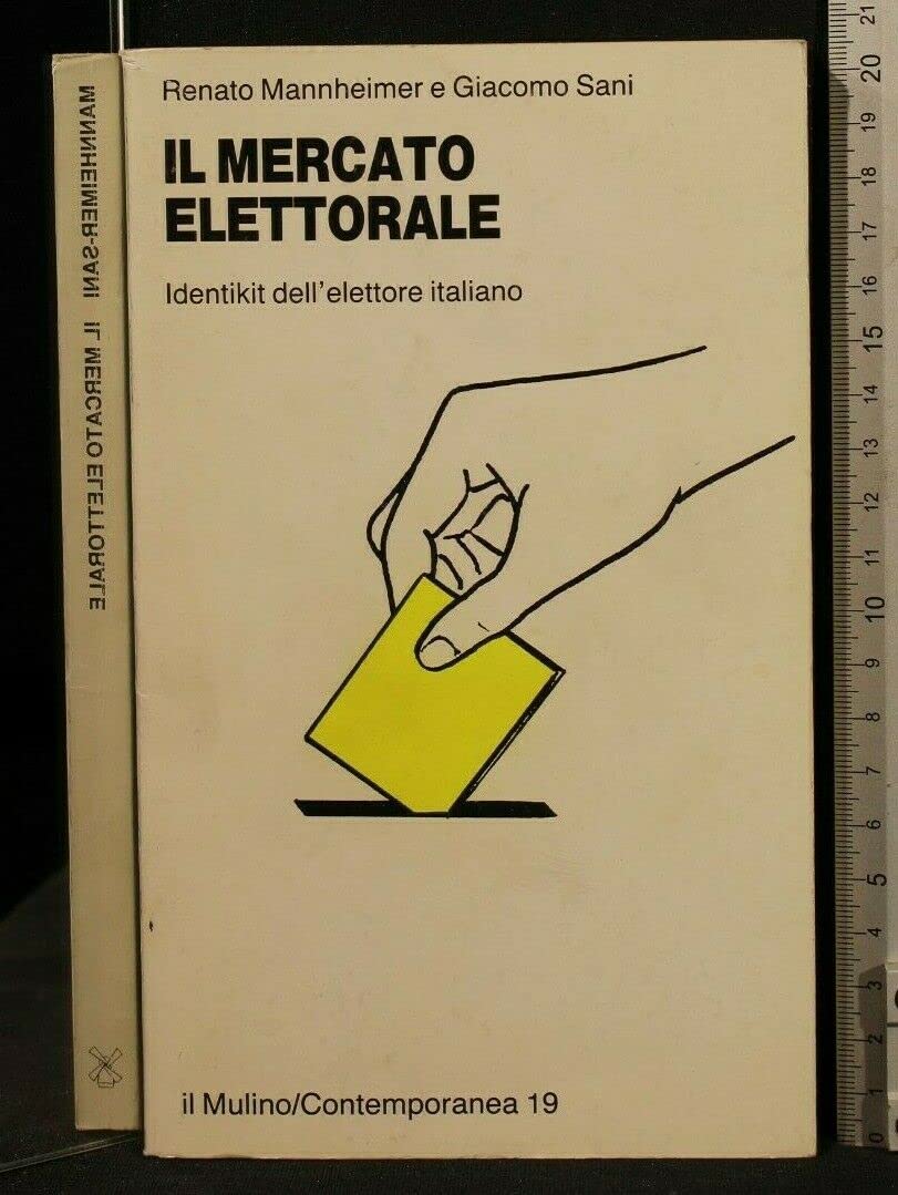 Il mercato elettorale. Identikit dell'elettore italiano book