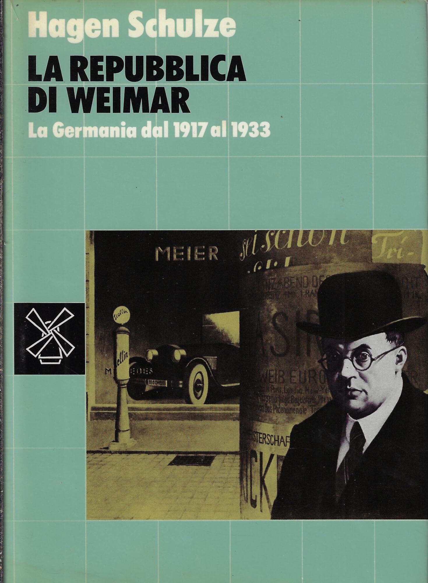 La repubblica di Weimar. La Germania dal 1917 al 1933 book