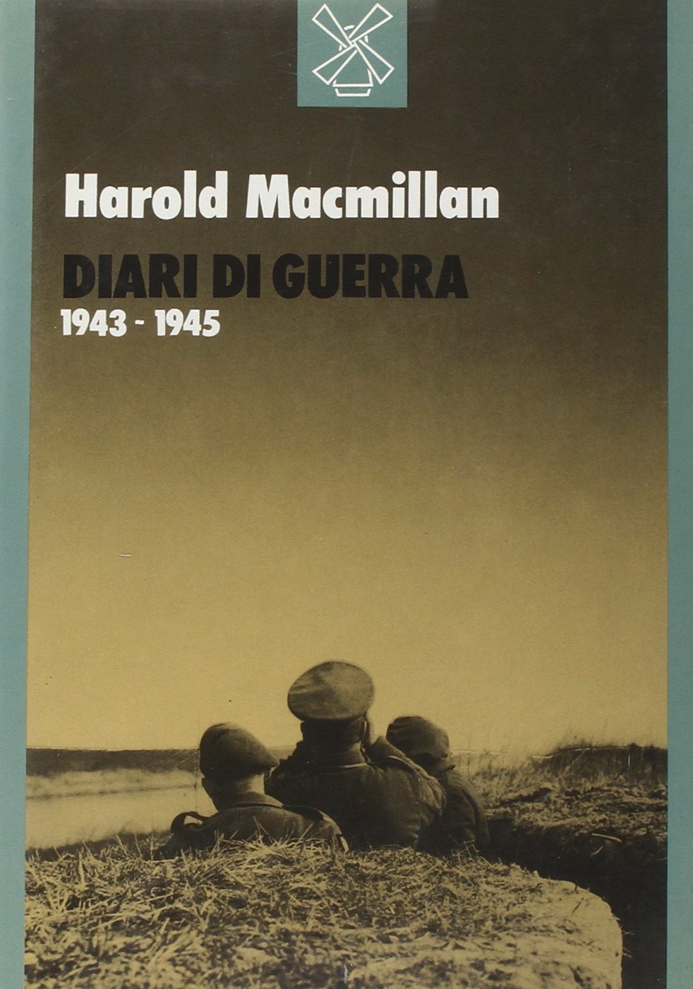 Diari di guerra. Il Mediterraneo dal 1943 al 1945 book