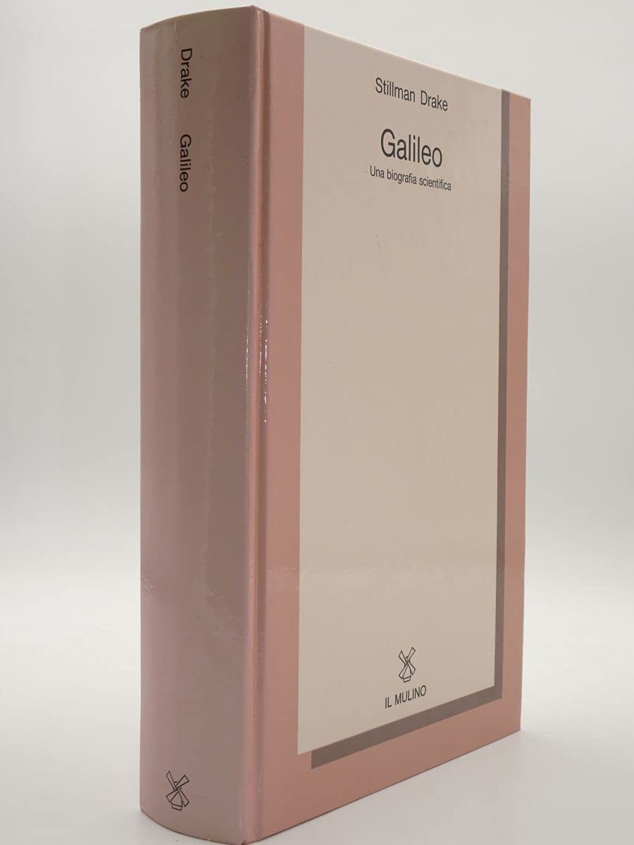 Galileo. Una biografia scientifica book