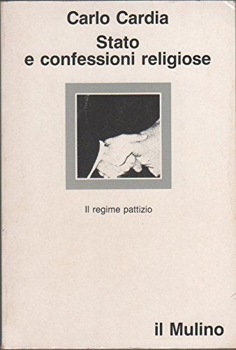 Stato e confessioni religiose. Il regime pattizio book