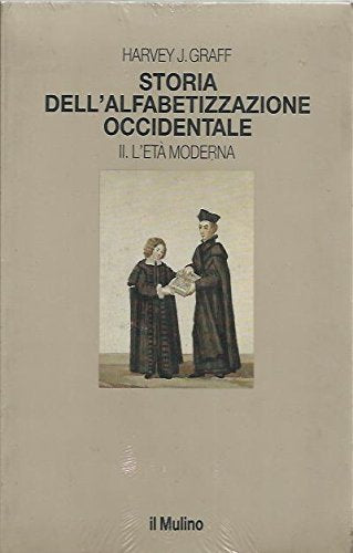Storia dell'alfabetizzazione occidentale. L'Età moderna (Vol. 2) book