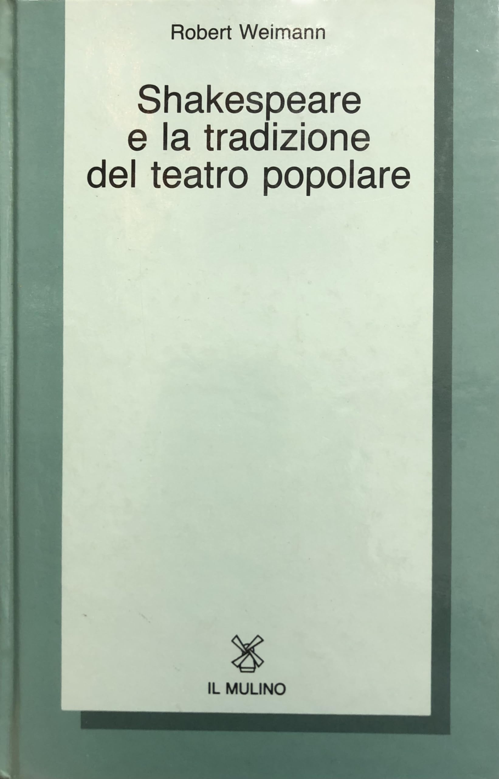Shakespeare e la tradizione del teatro popolare. Studio sulla dimensione sociale del dramma Fiction