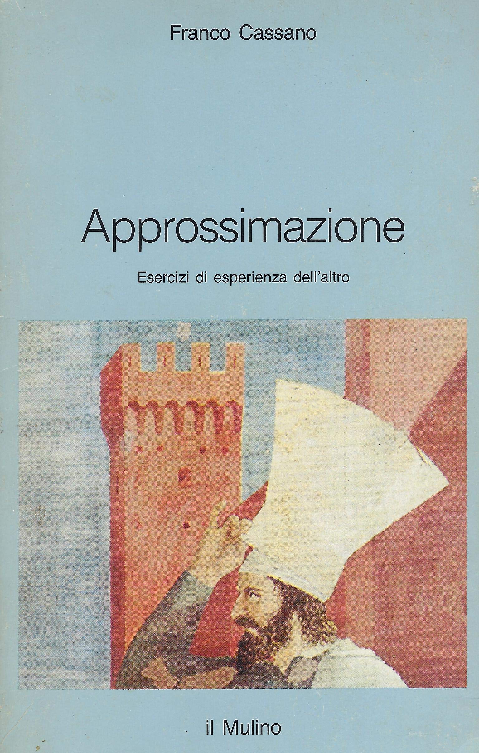 Approssimazione. Esercizi di esperienza dell'altro book