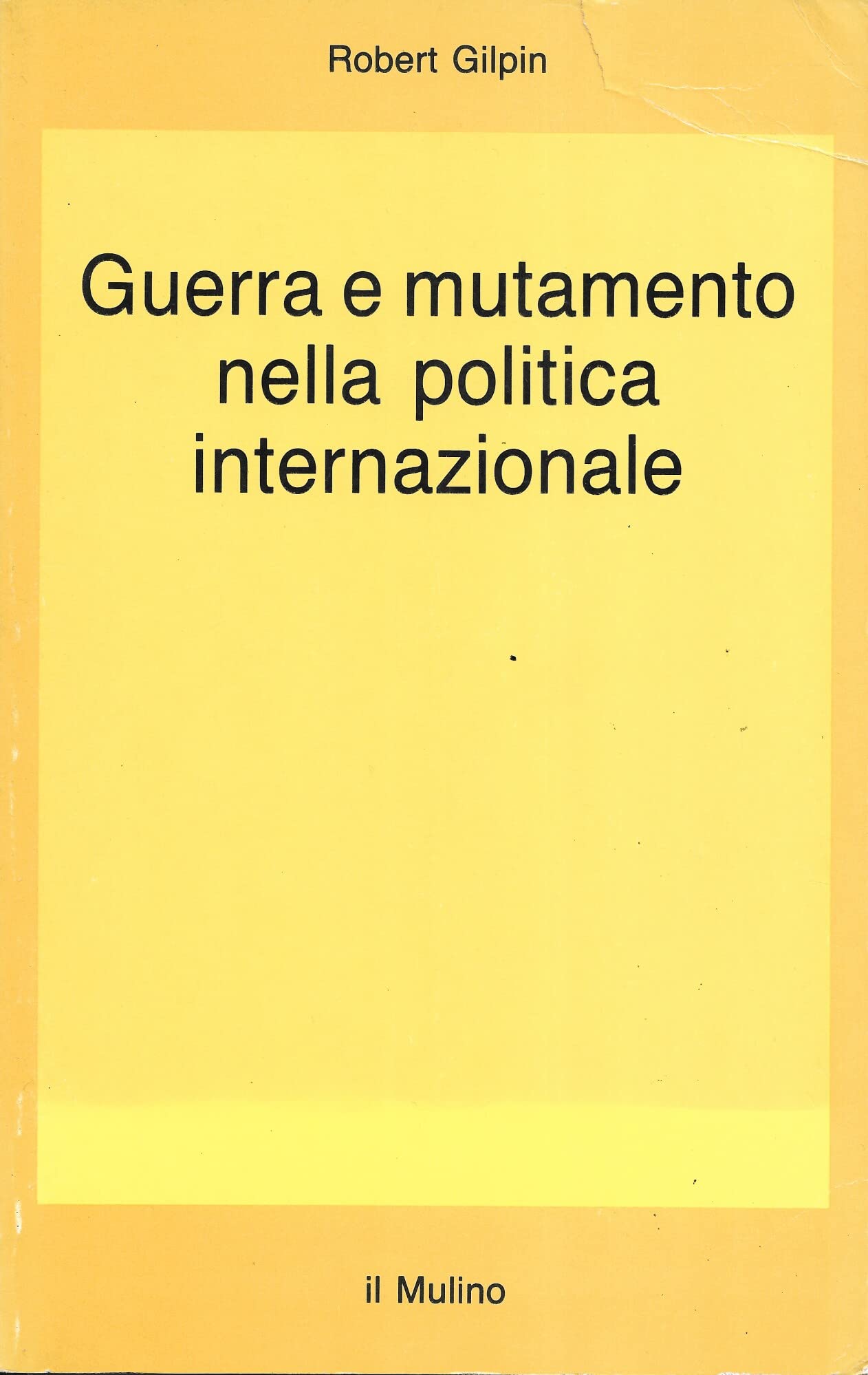 Guerra e mutamento nella politica internazionale book
