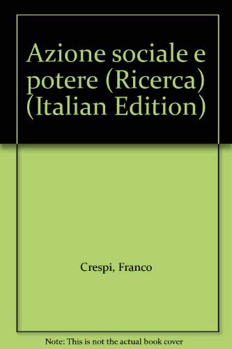 Azione sociale e potere book