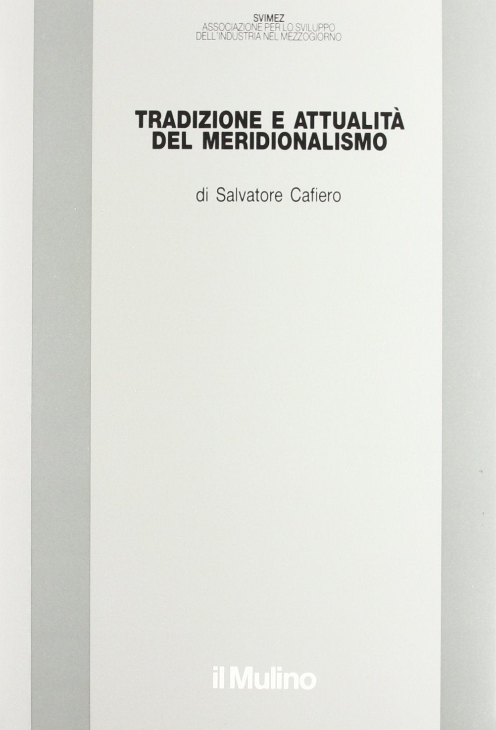 Tradizione e attualità del meridionalismo book