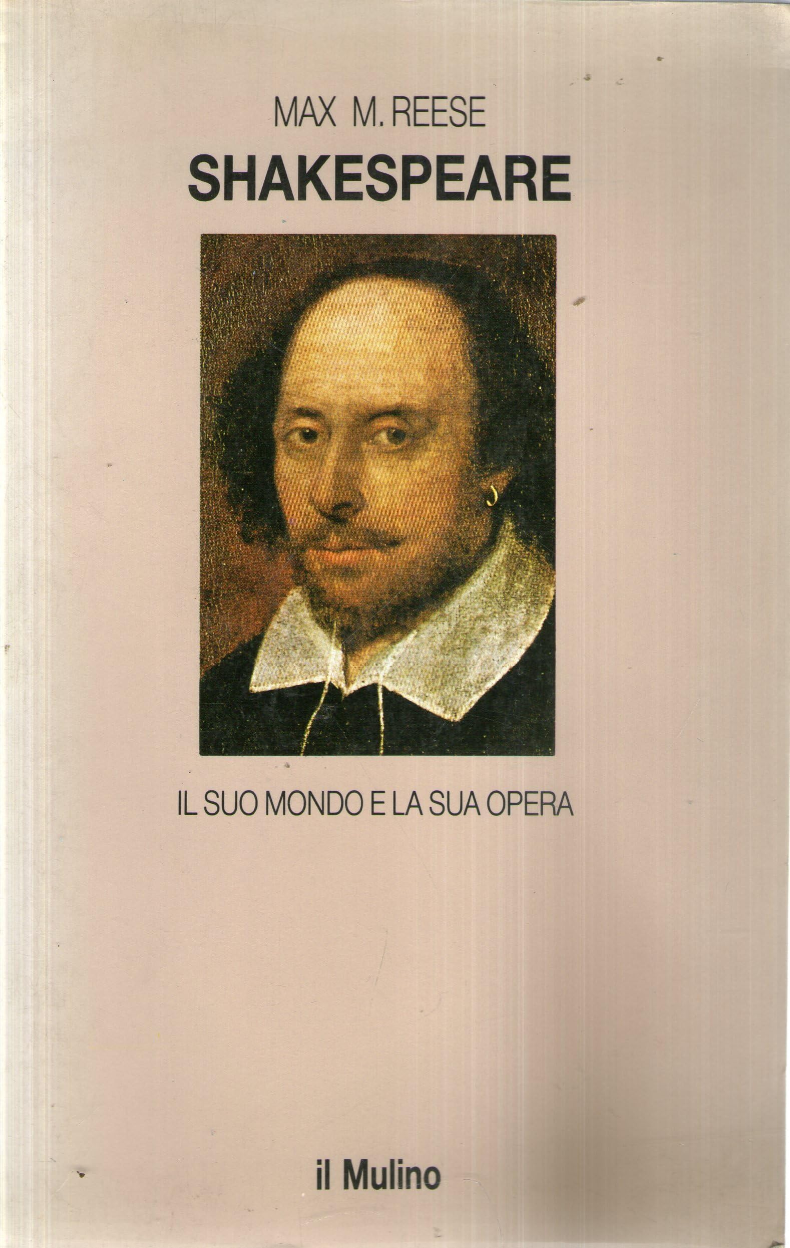 Shakespeare. Il suo mondo e la sua opera (Le vie della civiltà) Contemporary literature