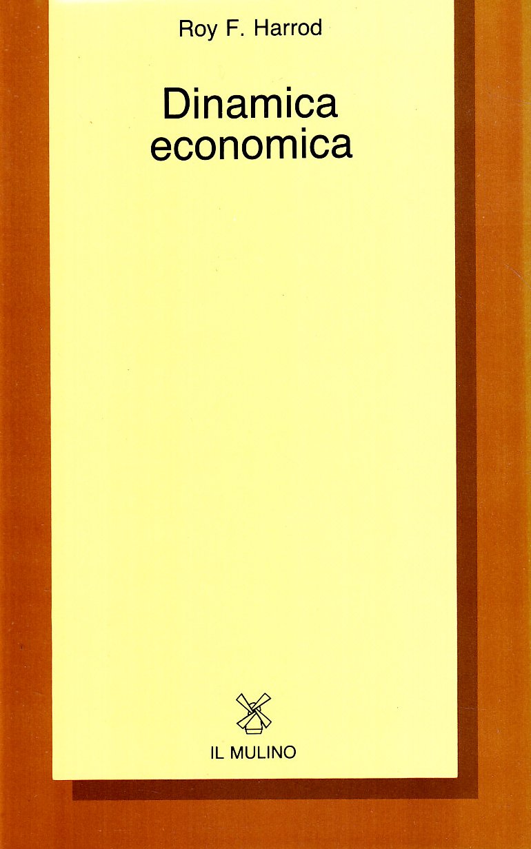 Dinamica economica (Collezione di testi e di studi) Business, Finance & Career
