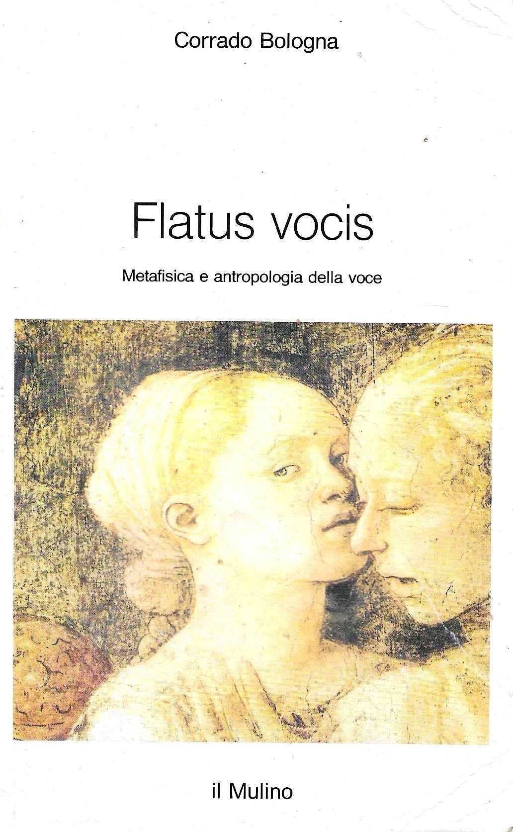 Flatus vocis. Metafisica e antropologia della voce book