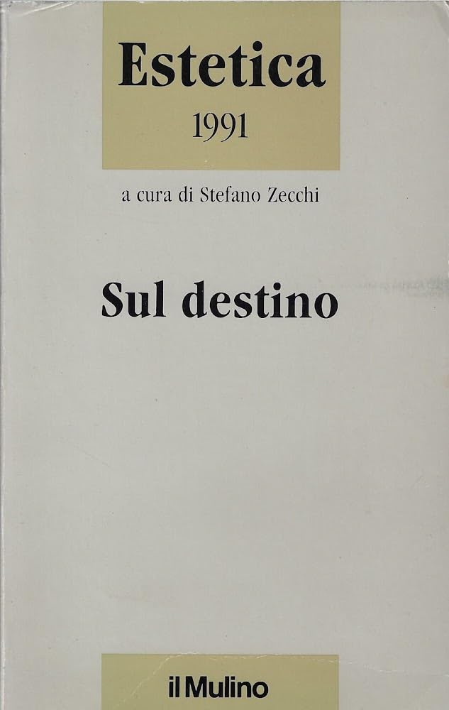 Estetica 1991. Sul destino Philosophy