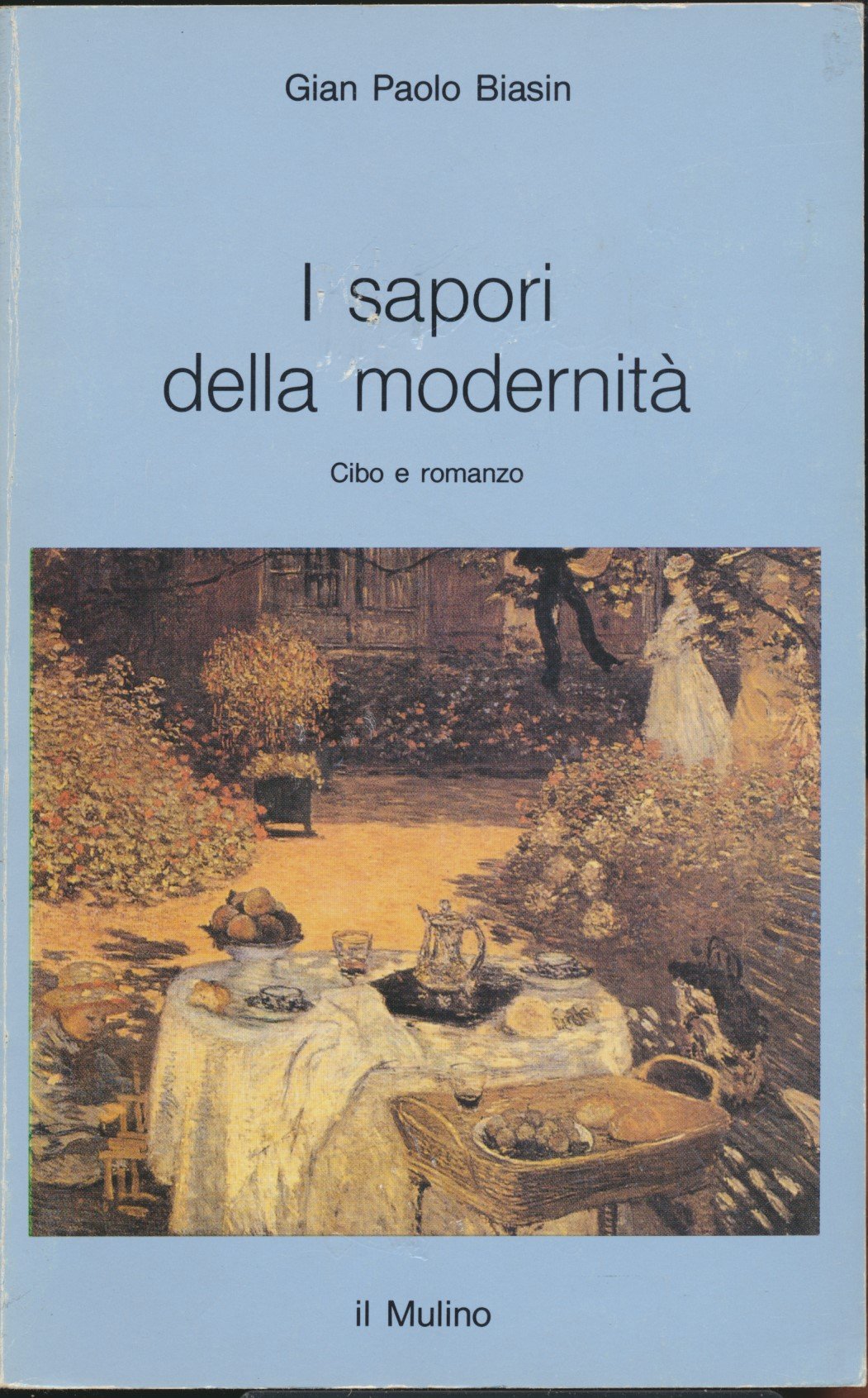 I sapori della modernità. Cibo e romanzo (Intersezioni) Contemporary literature