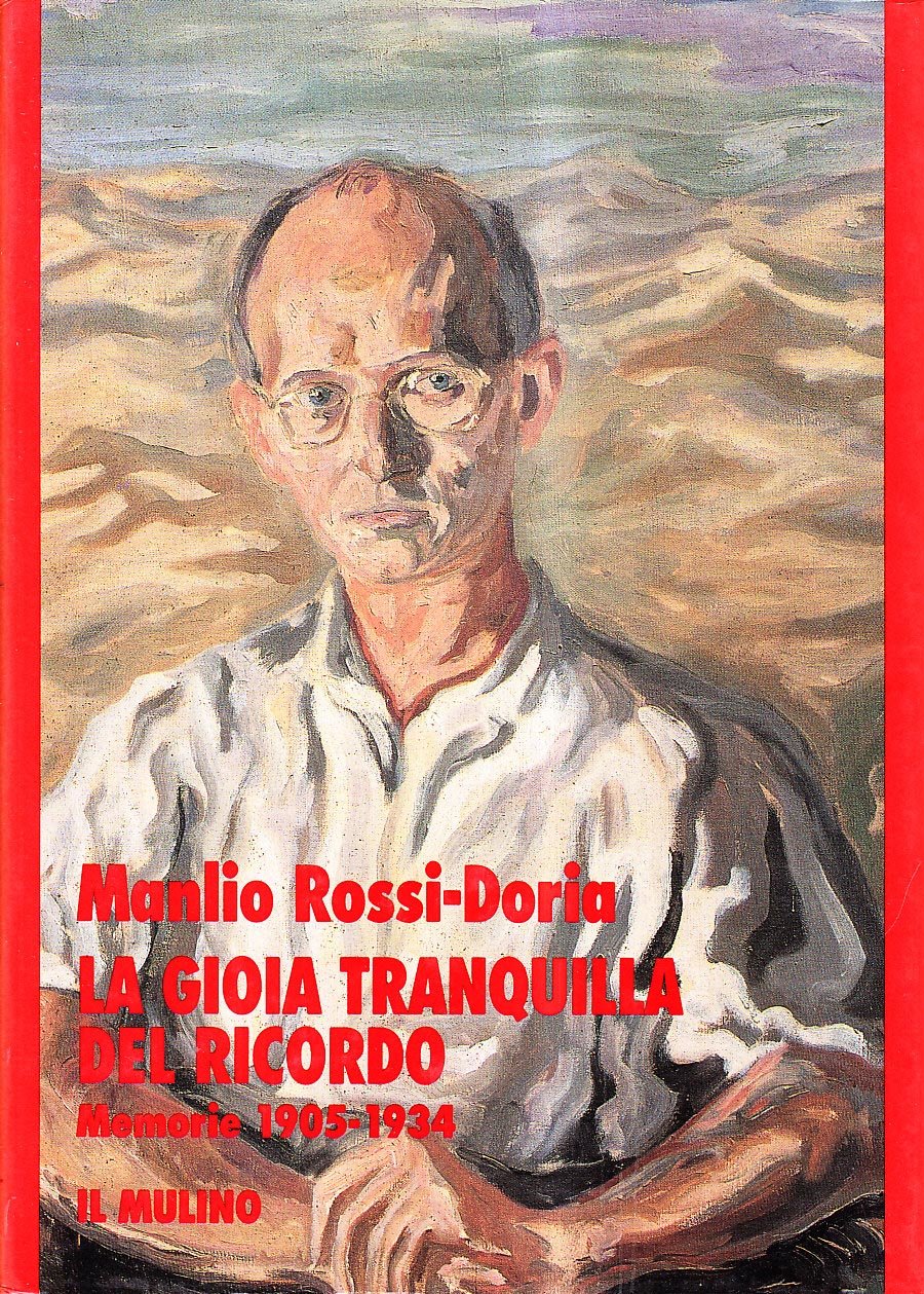 La gioia tranquilla del ricordo. Memorie 1905-1934 (Storia/Memoria) Contemporary literature