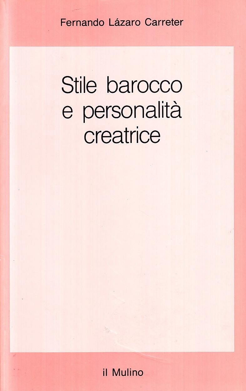 Stile barocco e personalità creatrice (Saggi) Contemporary literature