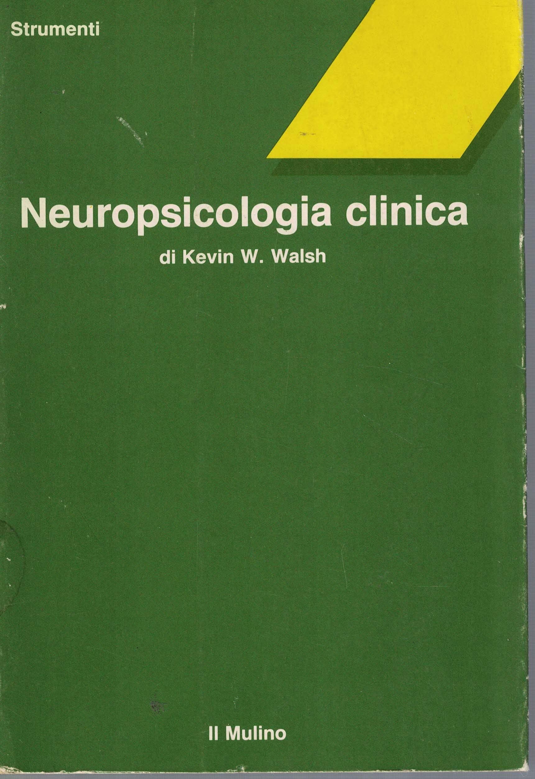 Neuropsicologia clinica (Strumenti) Medicine