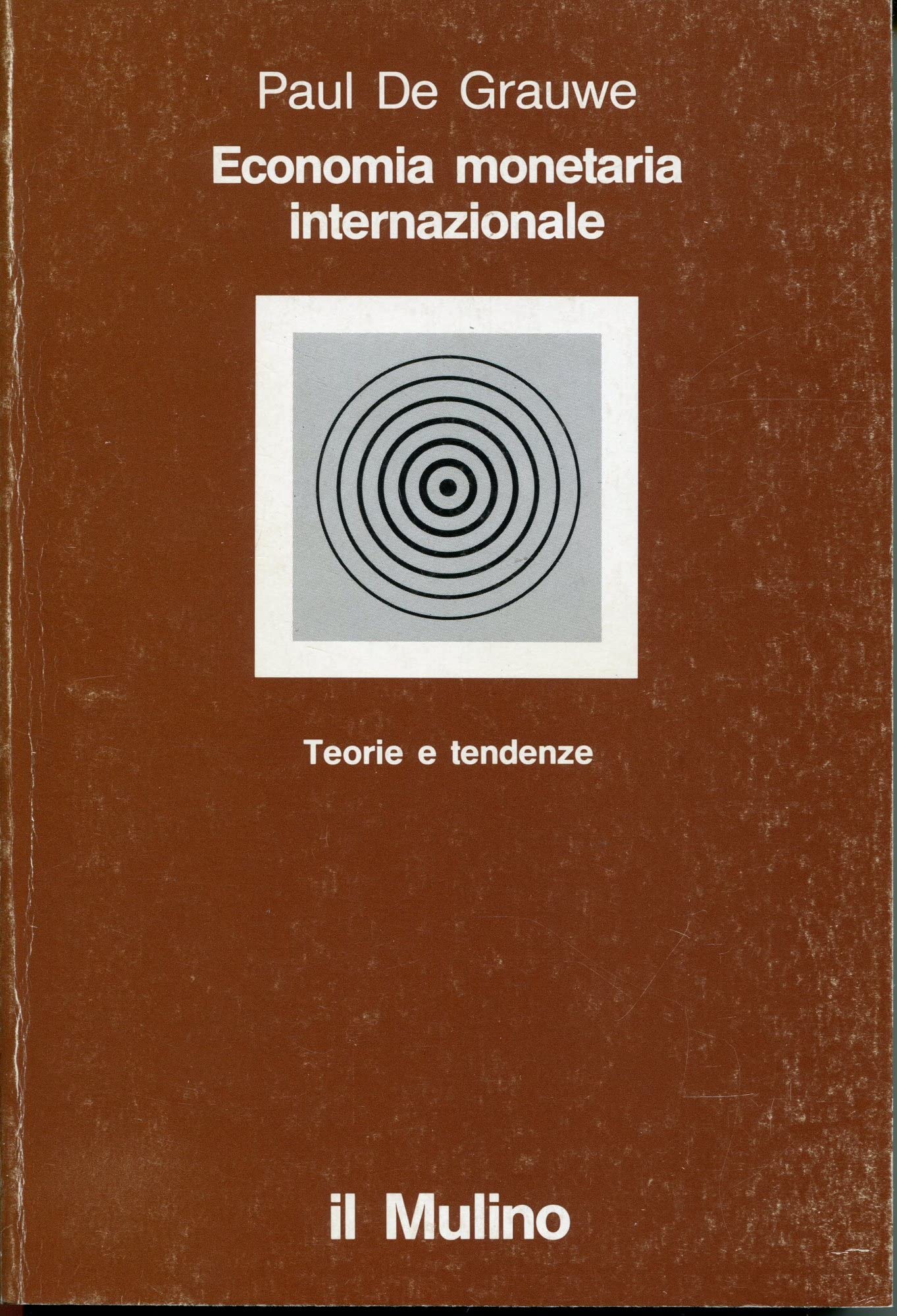 Economia monetaria internazionale. Teorie e tendenze book