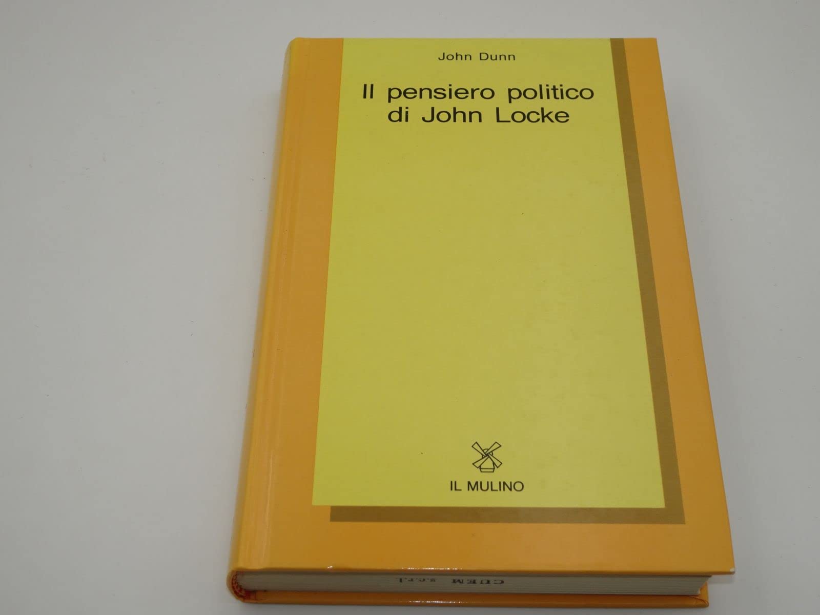 Il pensiero politico di John Locke (Collezione di testi e di studi) Philosophy