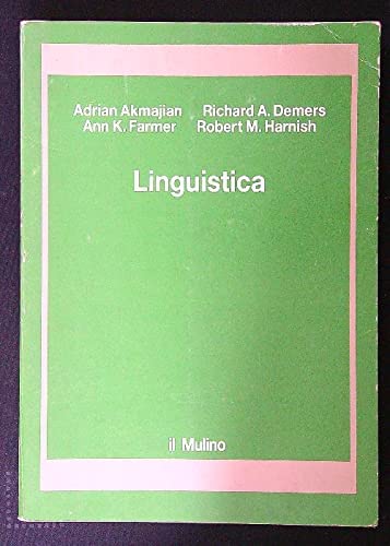 Linguistica. Introduzione al linguaggio e alla comunicazione book